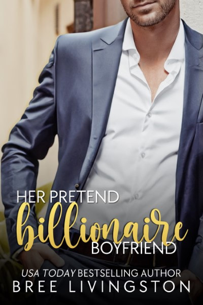 Her Pretend Billionaire Boyfriend